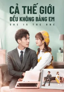 Cả Thế Giới Đều Không Bằng Em