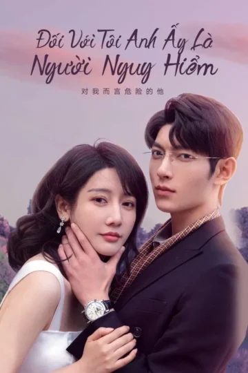 Poster-DoiVoiToiAnhAyLaNguoiNguyHiem