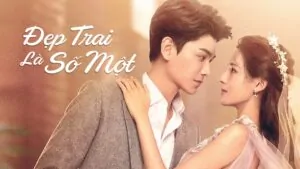 Đẹp Trai Là Số Một – Tập 01