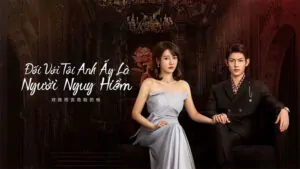 Đối Với Tôi Anh Ấy Là Người Nguy Hiểm – Tập 01