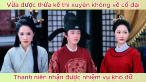 Thanh niên xuyên không làm thái tử phế vật bị hoàng thượng nghe được tiếng lòng