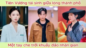 Tiên vương tái sinh giữa lòng thành phố một tay che trời khuấy đảo nhân gian
