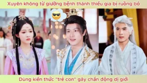 Xuyên Không Từ Giường Bệnh Thành Thiếu Gia Bị Ruồng Bỏ Dùng Kiến Thức Trẻ Con Chấn Động Dị Giới