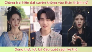 Chàng Trai Hiện Đại Xuyên Không Vào Thân Thánh Nữ Dùng Thực Lực Bá Đạo Quét Sạch Kẻ Thù