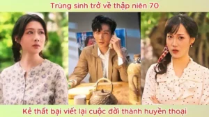 Trùng Sinh Trở Về Thập Niên 70 Kẻ Thất Bại Viết Lại Cuộc Đời Thành Huyền Thoại