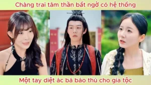 Chàng Trai Tâm Thần Bất Ngờ Có Hệ Thống! Một Tay Diệt Ác Bá Báo Thù Cho Gia Tộc!