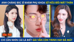 Anh Chàng Bác Sĩ Khám Phụ Khoa Sở Hữu Mắt Thần Chỉ Cần Nhìn Là Biết Gái Vẫn Còn Trinh Hay Đã Mất