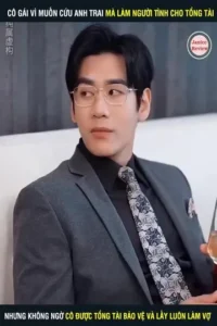 Để Cứu Anh Trai Thiên Kim Tiểu Thư Phải Trở Thành Chim Hoàng Yến Của Tổng Tài Bá Đạo