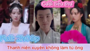 Thanh Niên Xuyên Không Làm Tú Ông