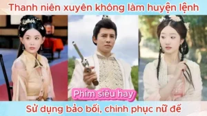 Thanh Niên Xuyên Không Làm Huyện Lệnh Sử Dụng Bảo Bối Chinh Phục Nữ Đế