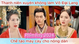 Thanh Niên Xuyên Không Là Võ Đại Lang Chế Tạo Máy Cày Cho Nông Dân