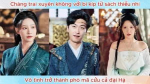 Chàng Trai Xuyên Không Với Bí Kíp Từ Sách Thiếu Nhi Vô Tình Trở Thành Phò Mã Cứu Cả Đại Hạ