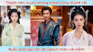 Thanh Niên Xuyên Không Thành Công Tử Phế Vật Buộc Phải Nạp Tiền Để Nghịch Thiên Cải Mệnh