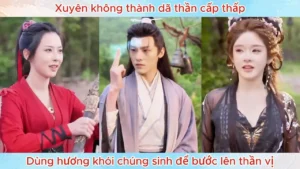 Xuyên Không Thành Dã Thần Cấp Thấp Dùng Hương Khói Chúng Sinh Để Bước Lên Thần Vị