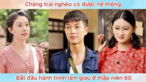 Chàng Trai Nghèo Có Được Hệ Thống Bắt Đầu Hành Trình Làm Giàu ở Thập Niên 60