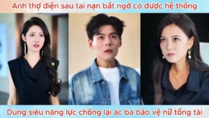 Anh Thợ Điện Sau Tai Nạn Bất Ngờ Có Được Hệ Thống Dùng Siêu Năng Lực Chống Lại Ác Bá