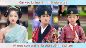 Xui Xẻo Bị Lừa Làm Thái Giám Giả Ai Ngờ Con Trai Lại Là Thần Tiên Hạ Phàm