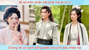 Bị Sư Môn Phản Bội Phải Trả Lại Tu Vi Chàng Rể Vô Danh Từng Bước Khuynh Đảo Thiên Hạ