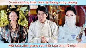 Xuyên Không Thức Tỉnh Hệ Thống Chùy Vương Một Búa Định Giang Sơn Một Búa Ôm Mỹ Nhân
