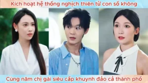 Kích Hoạt Hệ Thống Nghịch Thiên Từ Con Số Không Cùng Năm Chị Gái Siêu Cấp Khuynh Đảo Cả Thành Phố