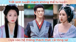 Trời Sinh Tuyệt Mạch Không Thể Tu Luyện Dựa Vào Hệ Thống Thách Thức Cả Tông Sư