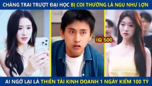 Chàng Trai Trượt Đại Học Bị Coi Thường Là Ngu Như Lợn Ai Ngờ Là Thiên Tài Kinh Doanh Kiếm Cả 100 Tỷ