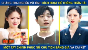 Chàng Trai Nghèo Vô Tình Kích Hoạt Hệ Thống Thần Tài Chinh Phục Nữ Chủ Tịch Băng Giá Và Cái Kết