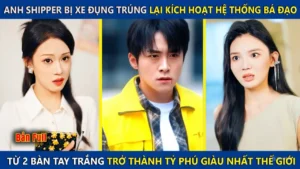 Anh Shipper Bị Xe Đụng Trúng Lại Kích Hoạt Hệ Thống Bá Đạo Từ Tay Trắng Trở Thành Tỷ Phú Thế Giới