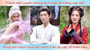 Thanh niên kích hoạt hệ thống nạp tiền dùng linh thạch mua sức mạnh trấn áp vạn cổ thiên kiêu