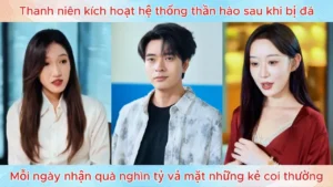 Thanh niên kích hoạt hệ thống thần hào mỗi ngày nhận quà nghìn tỷ vả mặt những kẻ coi thường