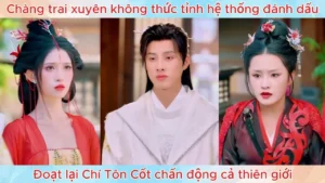 Chàng trai xuyên không thức tỉnh hệ thống đánh dấu đoạt lại Chí Tôn Cốt chấn động cả thiên giới