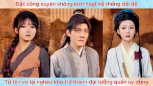 Đặc công xuyên không có hệ thống đổi đồ từ tên vô lại nghèo khó trở thành đại tướng quân uy dũng