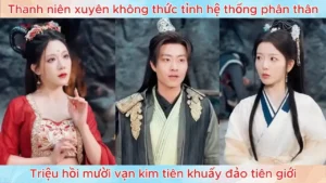 Thanh niên xuyên không thức tỉnh hệ thống phân thân triệu hồi mười vạn kim tiên khuấy đảo tiên giới